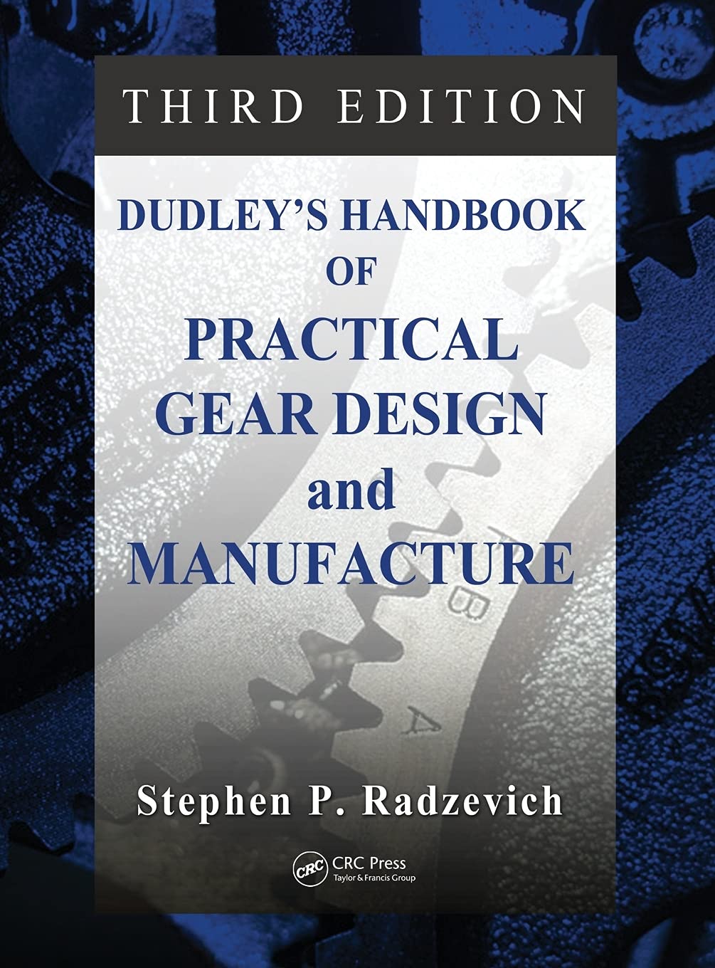 DudleyS Handbook Of Practical Gear Design And Manufacture