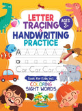 Letter Tracing and Handwriting Practice Book: Trace Letters and Numbers Workbook of the Alphabet and Sight Words, Preschool, Pre