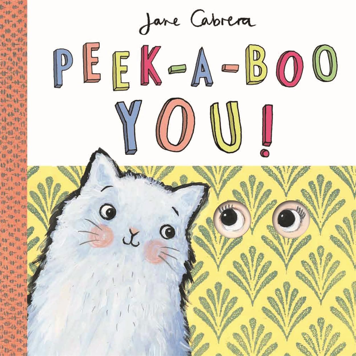 Jane Cabrera  Peekaboo You!