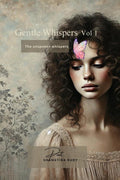 Gentle Whispers  The Unspoken Whispers: Gentle Whispers  The Unspoken Whispers
