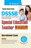 DSSSB: Special Education Teacher/Special Educator Recruitment Exam Guide: Special Education Teacher Exam Guide (Popular Master G