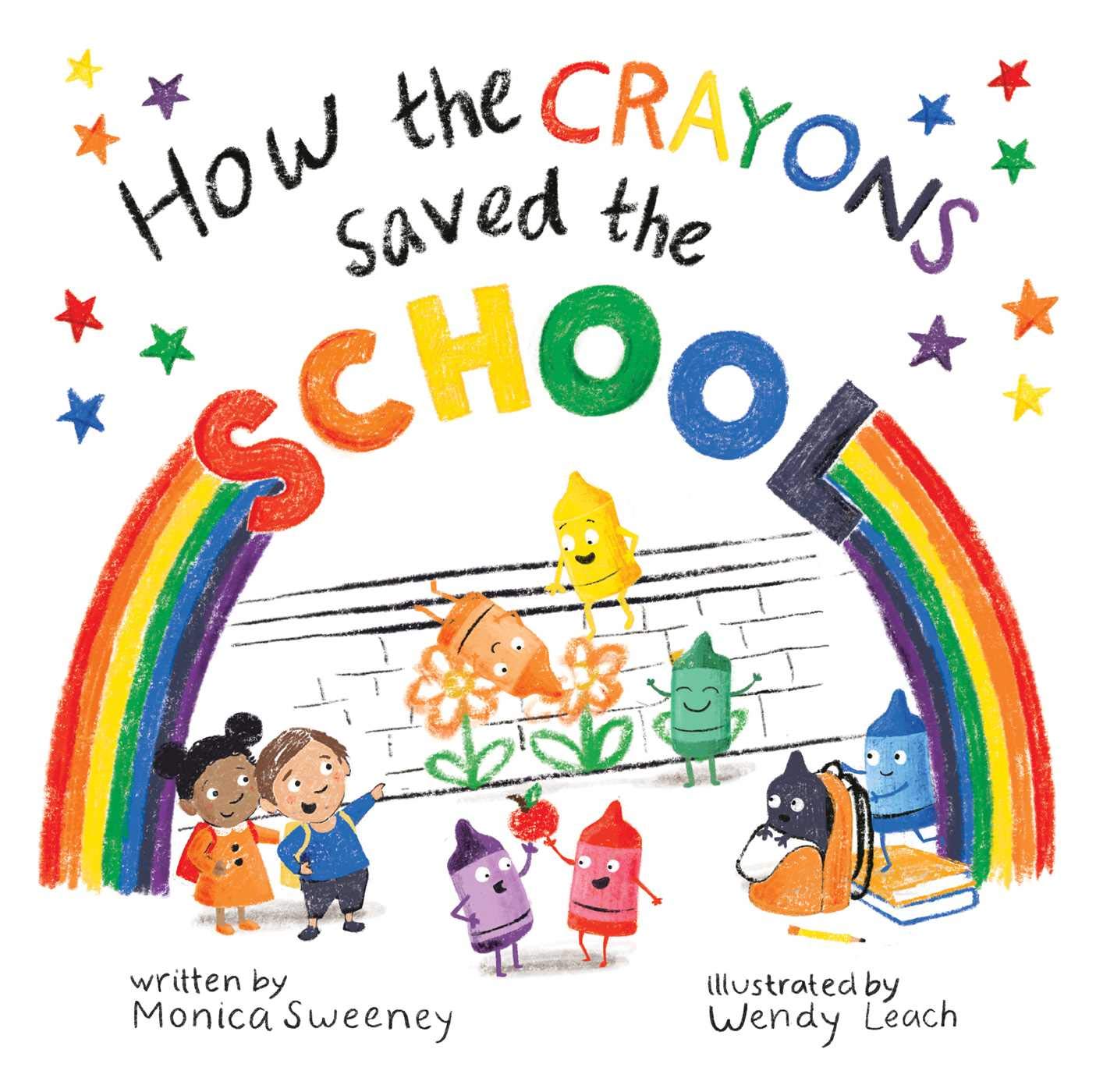 HOW THE CRAYONS SAVED THE SCHOOL
