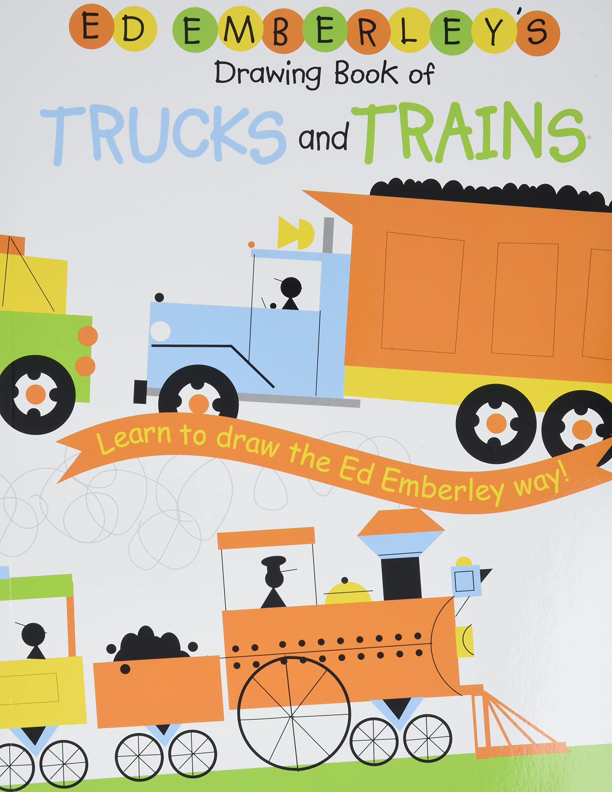 Ed Emberleys Drawing Book of Trucks and Trains