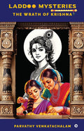 Laddoo Mysteries : The Wrath of Krishna