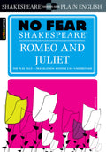 Romeo and Juliet: No Fear Shakespeare SideBySide Plain English