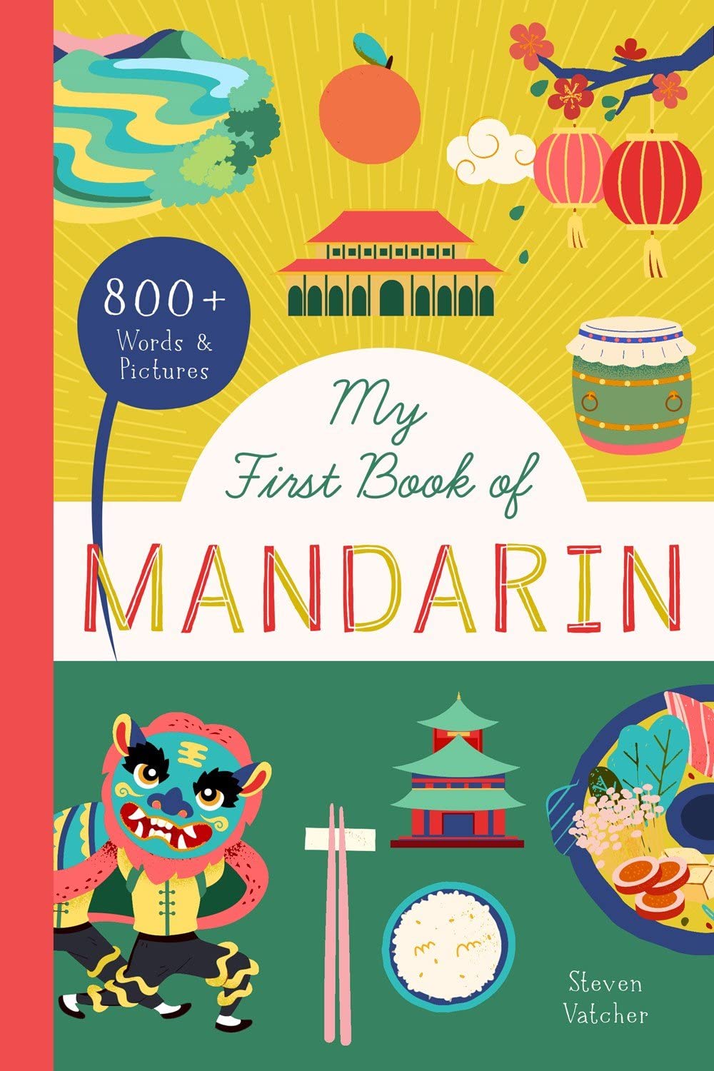 My First Book Of Mandarin: Gre Study Book With 3 Practice Tests [11Th Edition]: 800+ Words & Pictures (The Little Library Of Lan