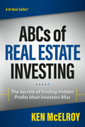 The ABCs of Real Estate Investing: The Secrets of Finding Hidden Profits Most Investors Miss (Rich Dads Advisors (Paperback))