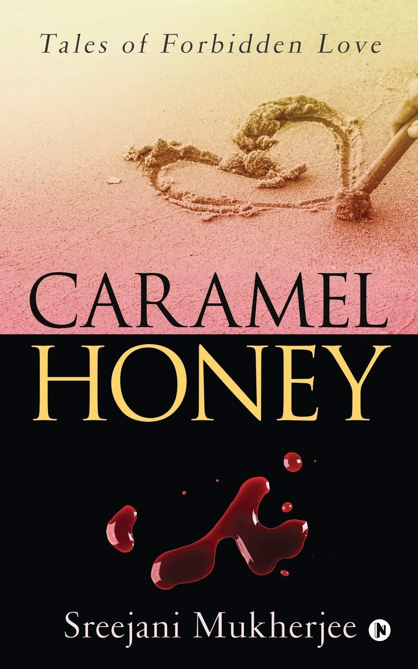 Caramel Honey : Tales Of Forbidden Love