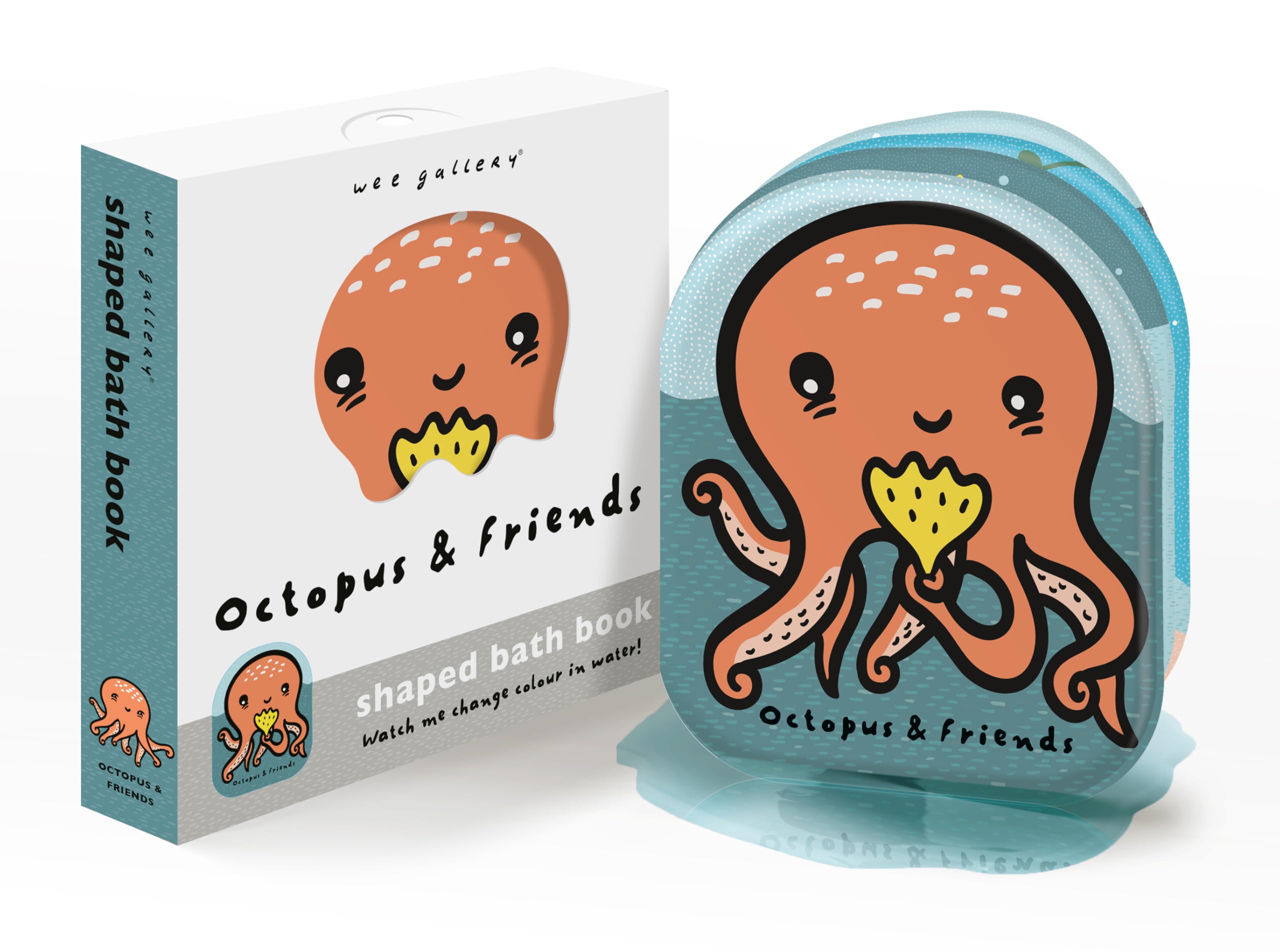 Octopus & Friends: Watch me change colour in water! (Wee Gallery Shaped Bath Books)