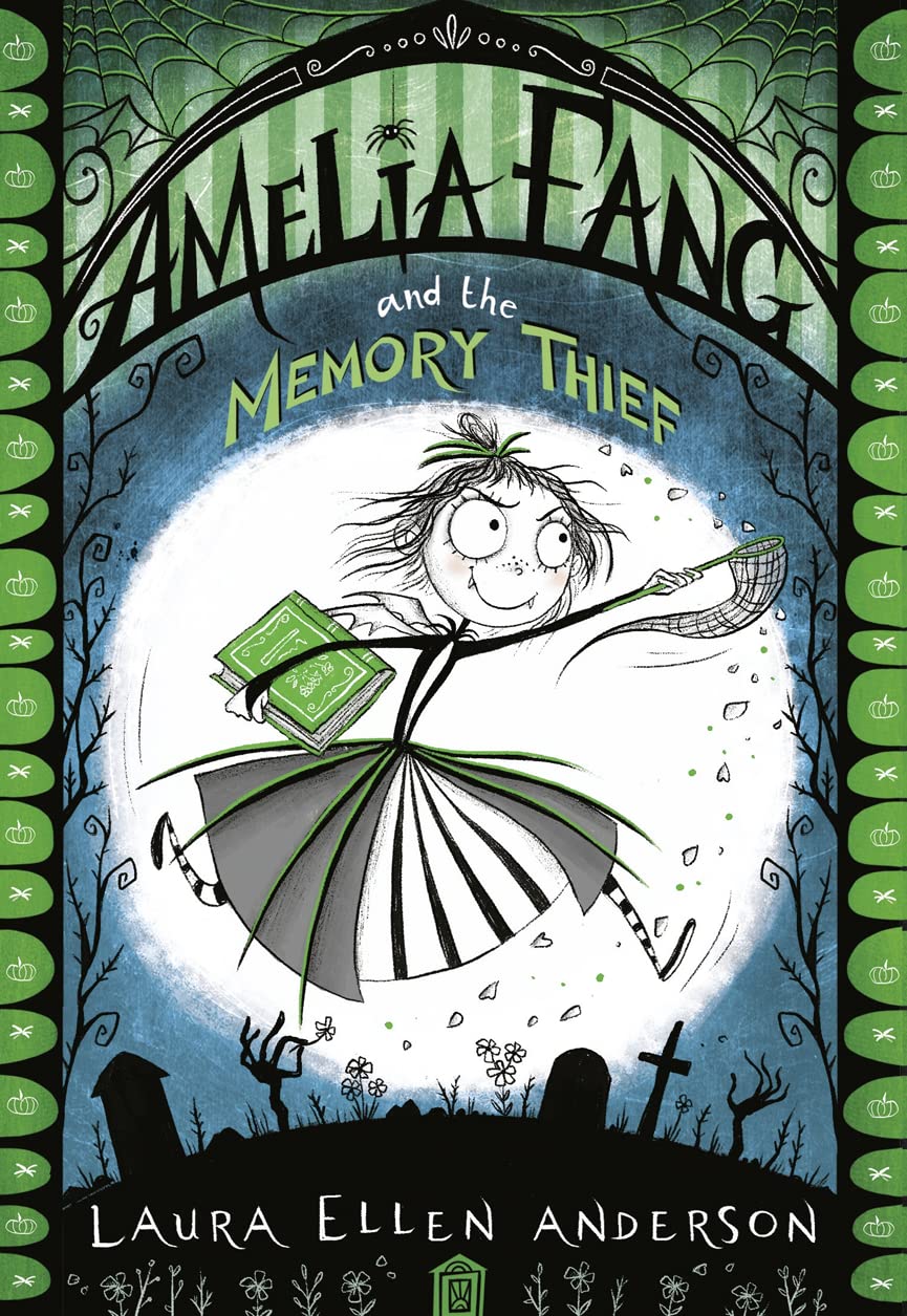 Amelia Fang &The Memory Thief