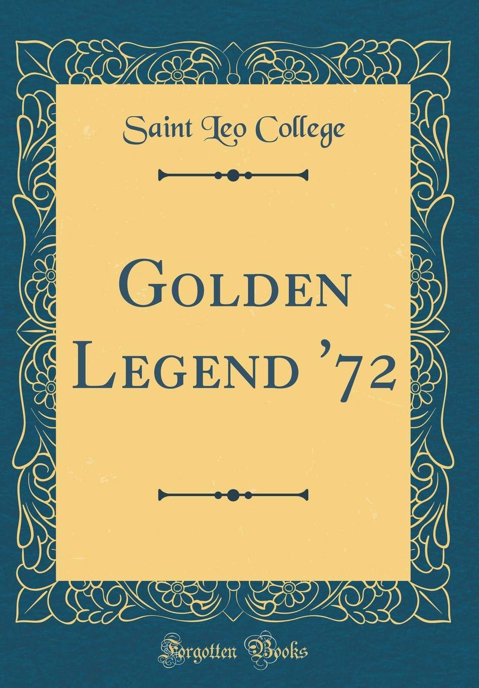 Golden Legend 72 (Classic Reprint)