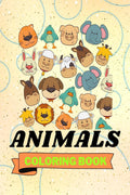 Animals Coloring Book : Funny Animals Coloring Book | Nice Animals Coloring Pages for Kids |25 Incredibly Cute and Lovable Anima