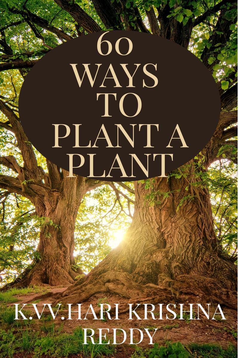 60 Ways To Plant A Plant