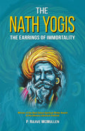 Nath Yogis Eng: The Earrings Of Immortality