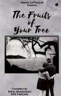 THE FRUITS OF YOUR TREE