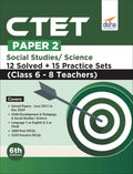 CTET Paper 2 Social Studies/ Science 12 Solved + 15 Practice Sets (Class 6  8 Teachers) 6th Edition