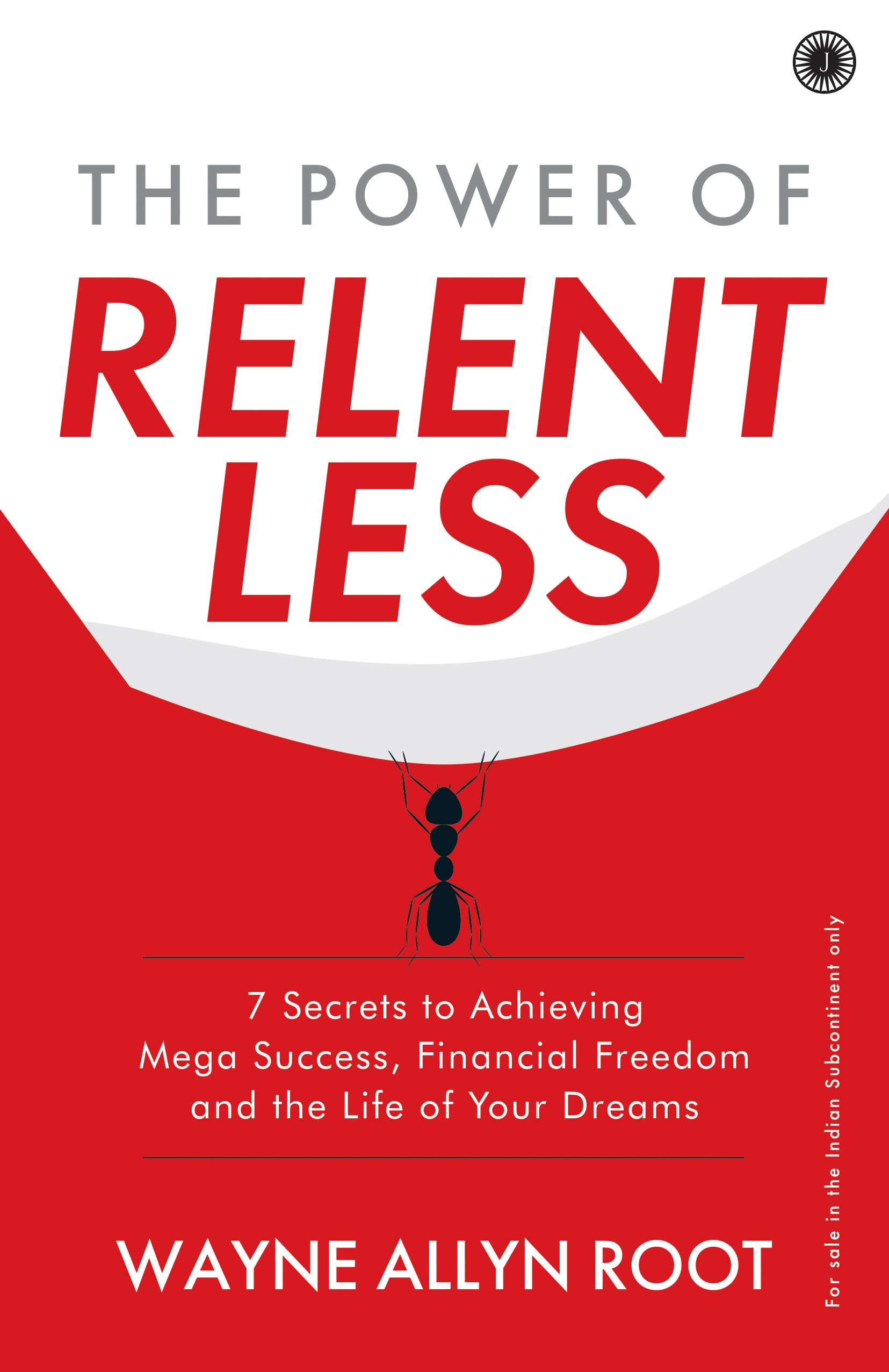 The Power of Relentless