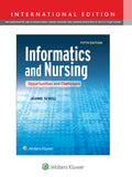 Informatics and Nursing: Opportunities and Challenges