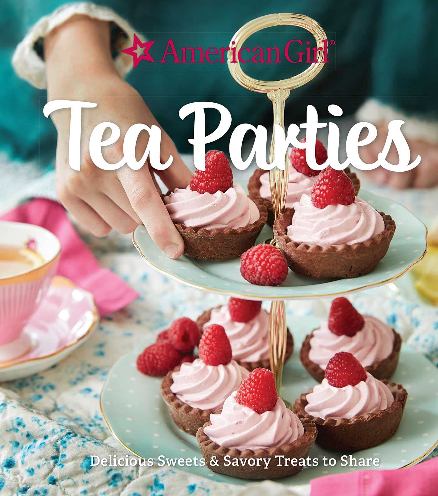 American Girl Tea Parties: Delicious Sweets & Savory Treats to Share: (Kids Baking Cookbook, Cookbooks for Girls, Kids Party C