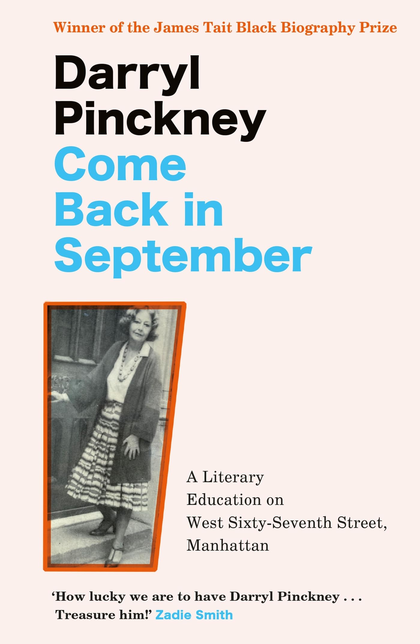 Come Back in September: A Literary Education on West SixtySeventh Street, Manhattan