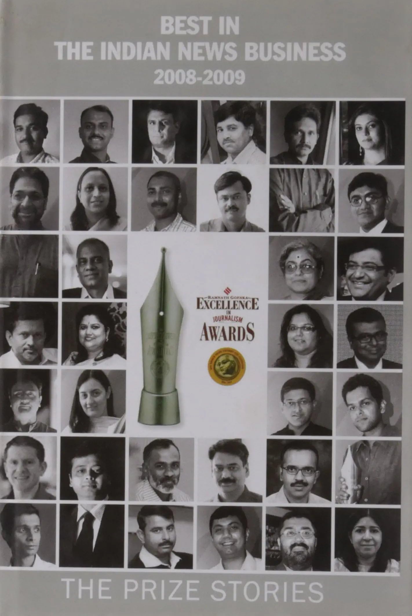 The Prize Stories: Best in the Indian News Business 20082009