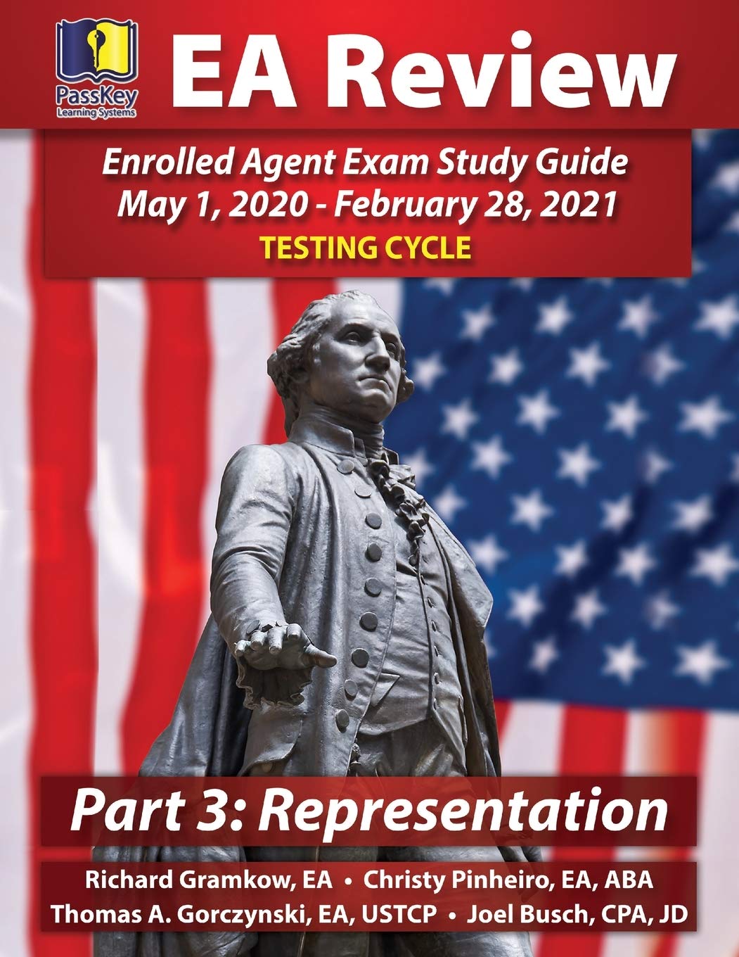 PassKey Learning Systems EA Review Part 3 Representation; Enrolled Agent Study Guide: (May 1, 2020February 28, 2021 Testing Cyc