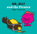 Mr. Jelly and the Pirates: A Code of Honour, A Complete Betrayal