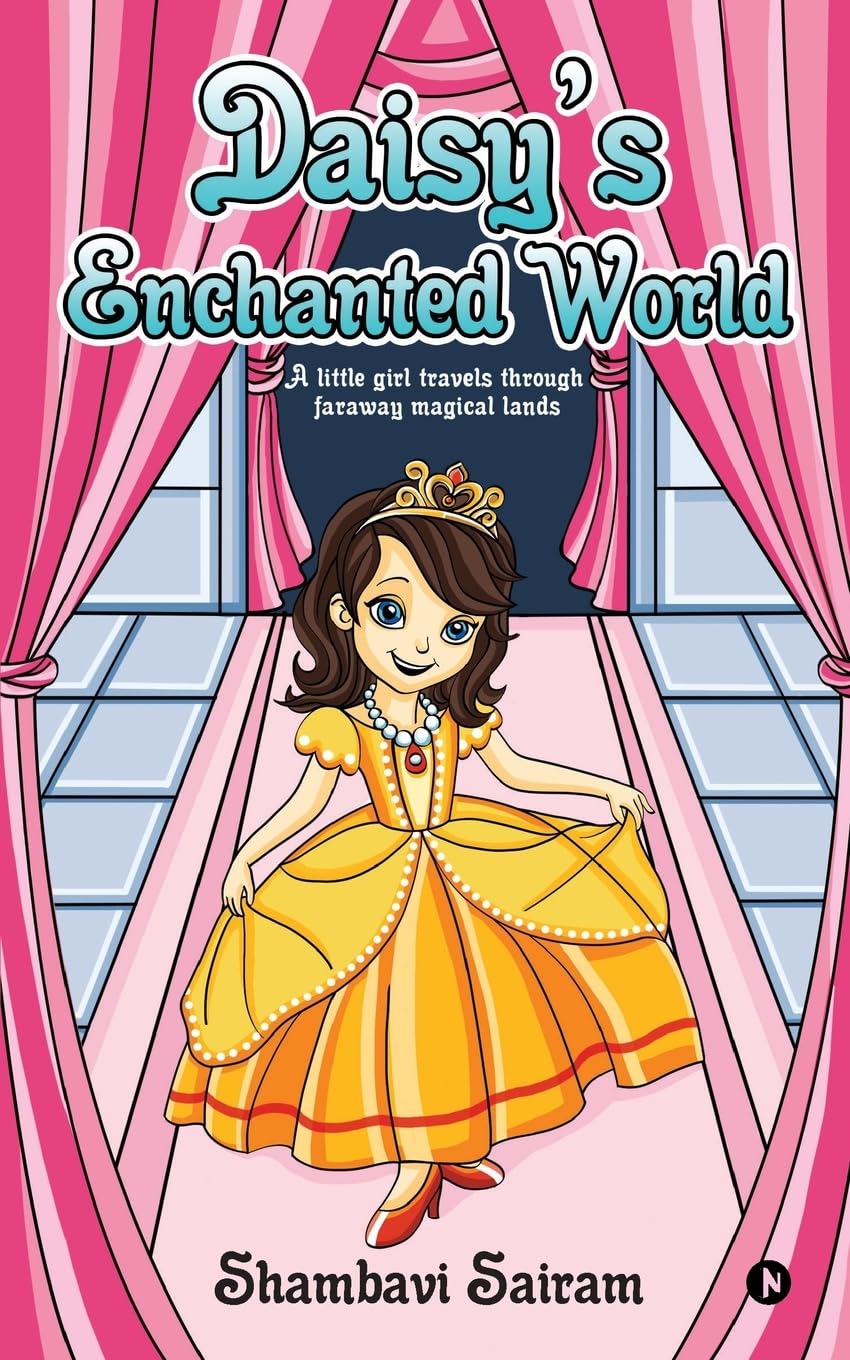 Daisys Enchanted World : A little girl travels through faraway magical lands