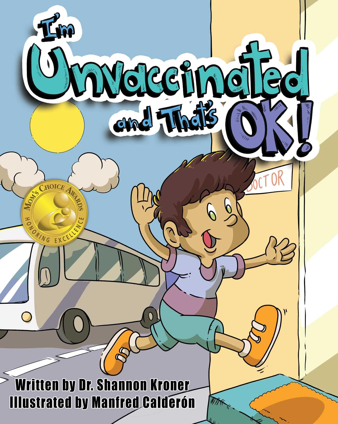 Im Unvaccinated and Thats OK!