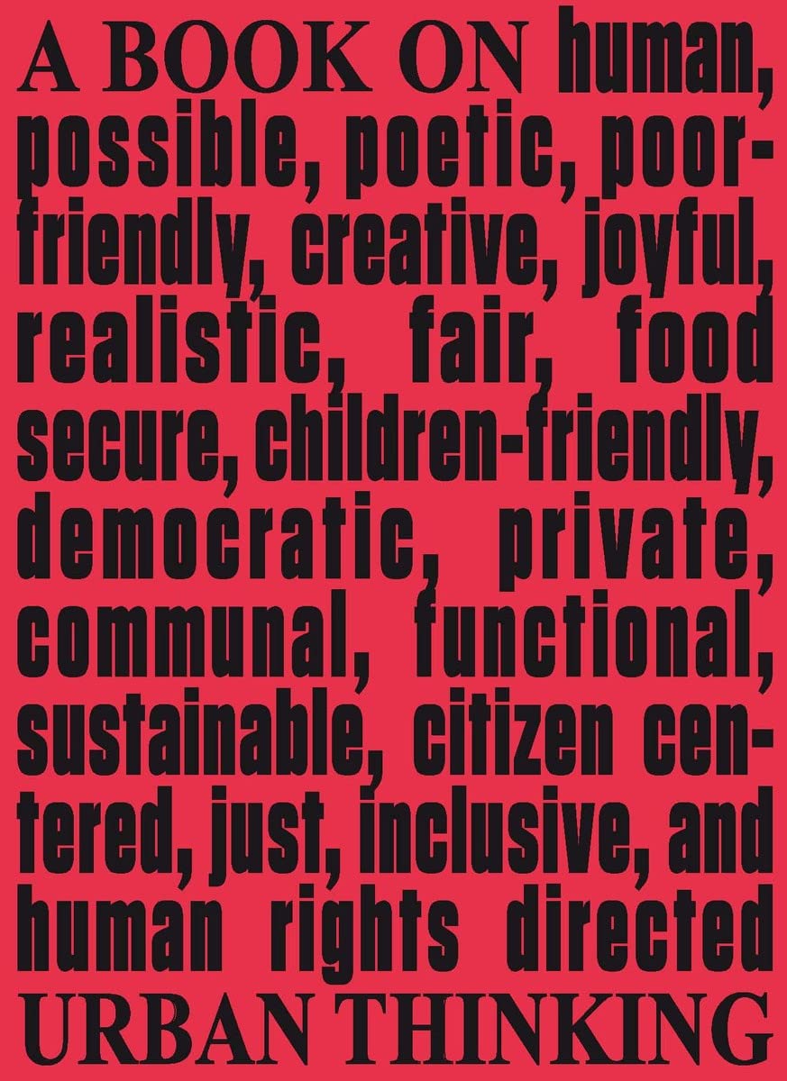 Architecture & Human Rights: A Book on Urban Thinking
