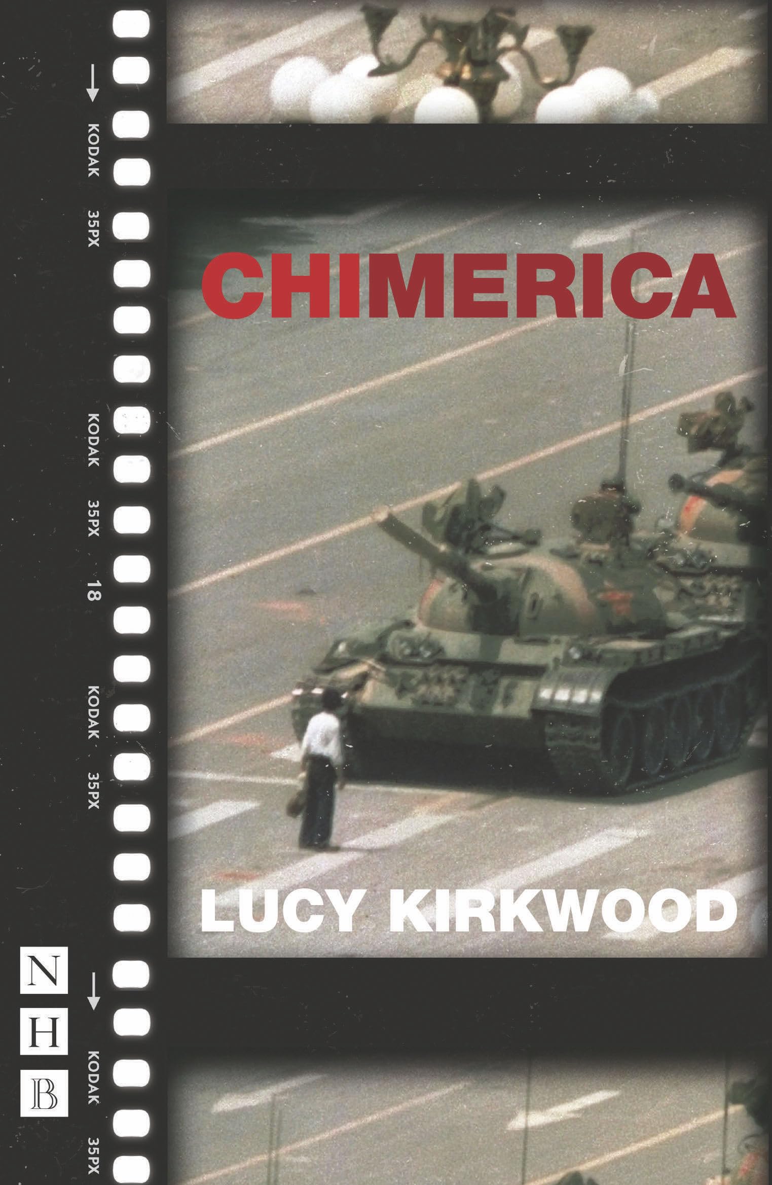 Chimerica: West End Edition (Nick Hern Books)