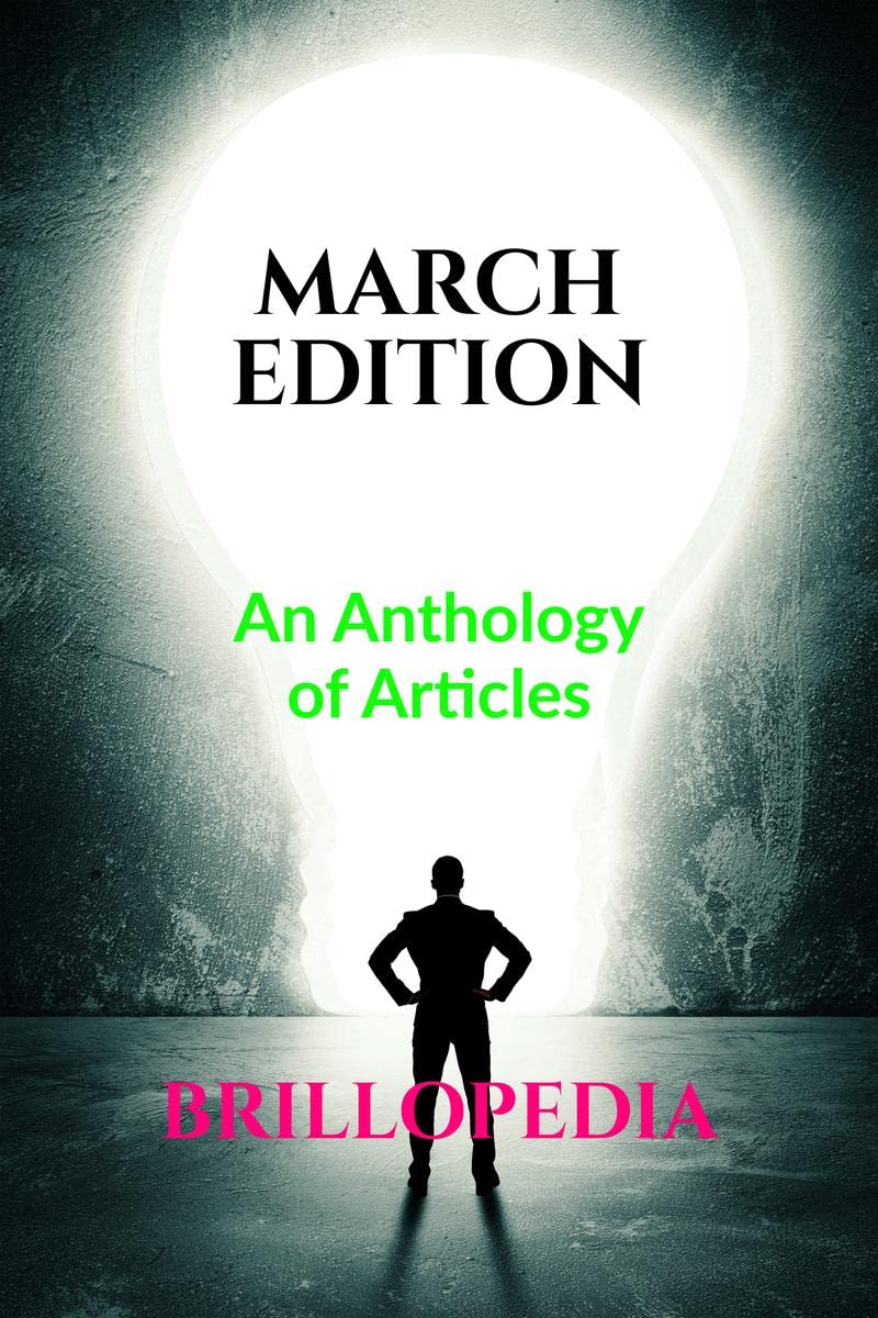 March Edition: An Anthology of Articles