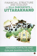 Financial Structure And Ecology Of Zila Panchayats In Uttarakhand