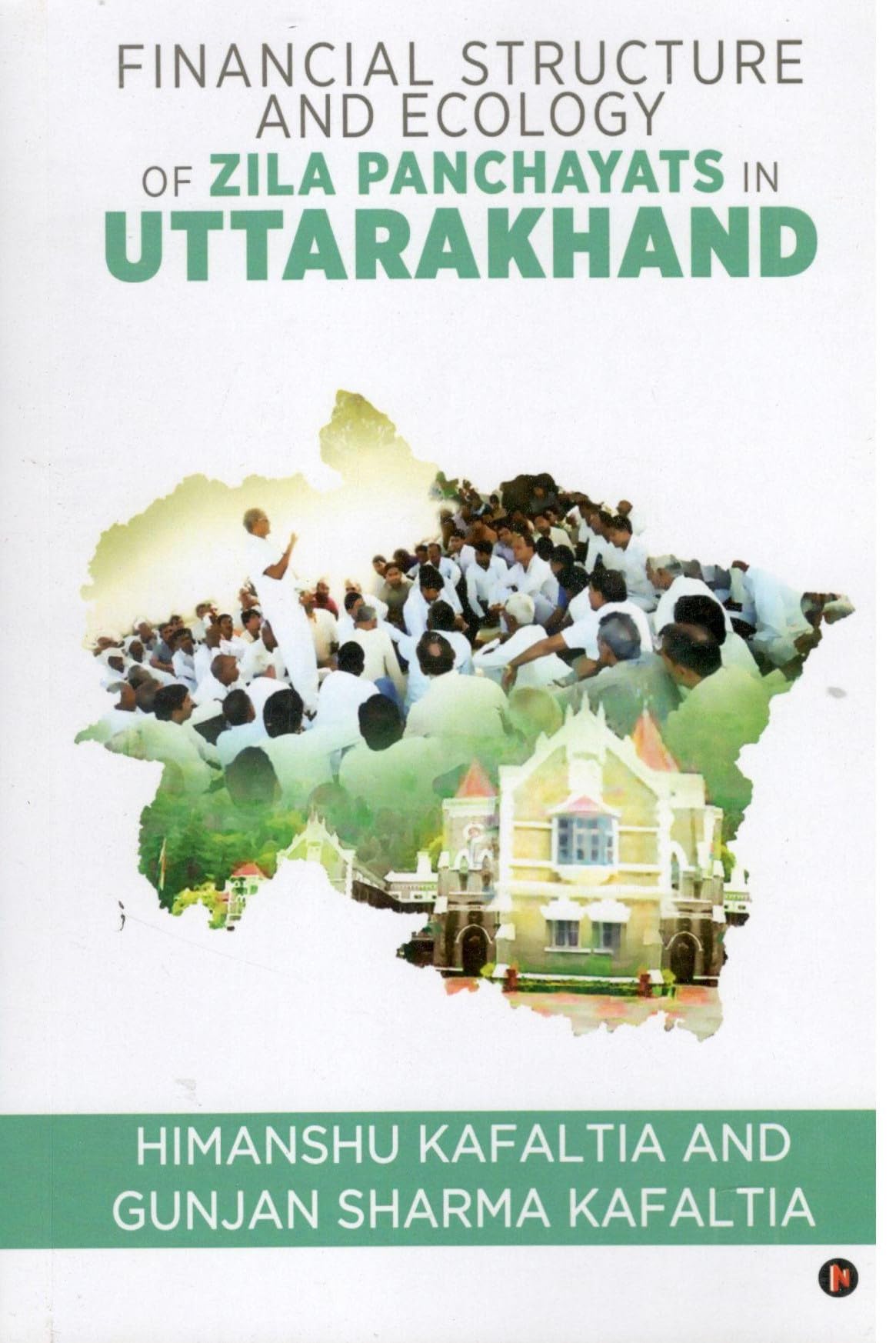 Financial Structure And Ecology Of Zila Panchayats In Uttarakhand