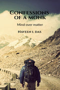 Confessions of a Monk: Mind over matter
