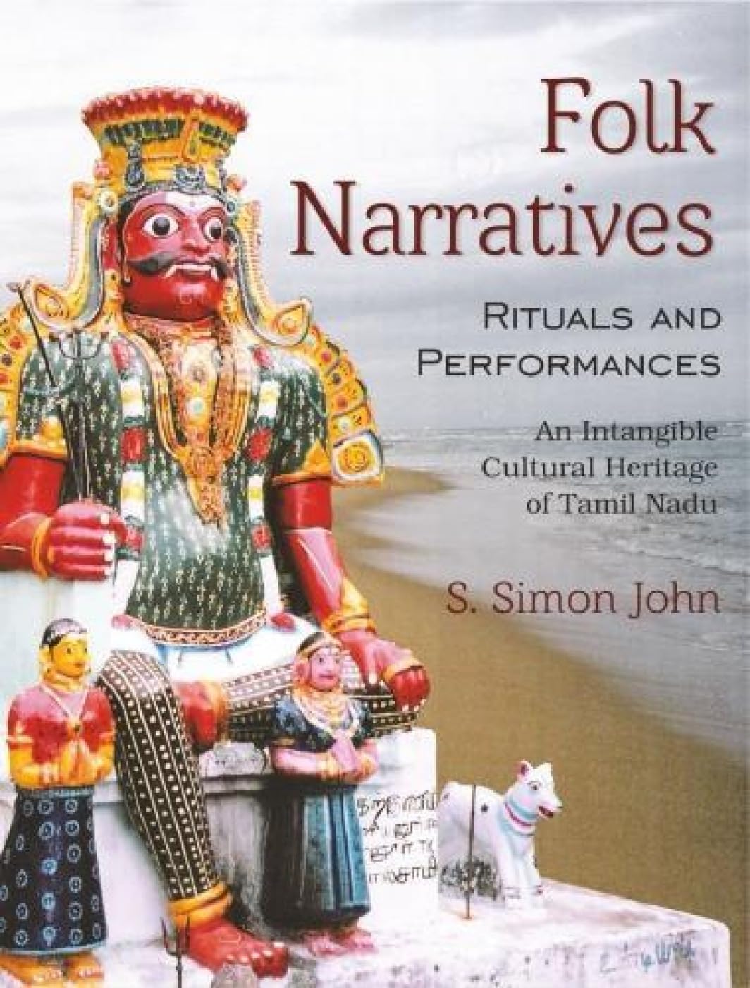 Folk Narratives: Rituals and Performances