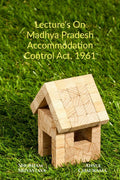 LectureS On Madhya Pradesh Accommodation Control Act,1961