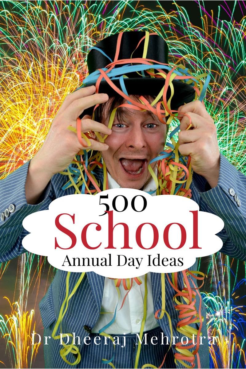 500 School Annual Day Ideas