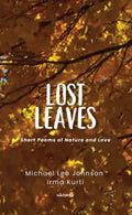 Lost Leaves Short Poems of Nature and Love