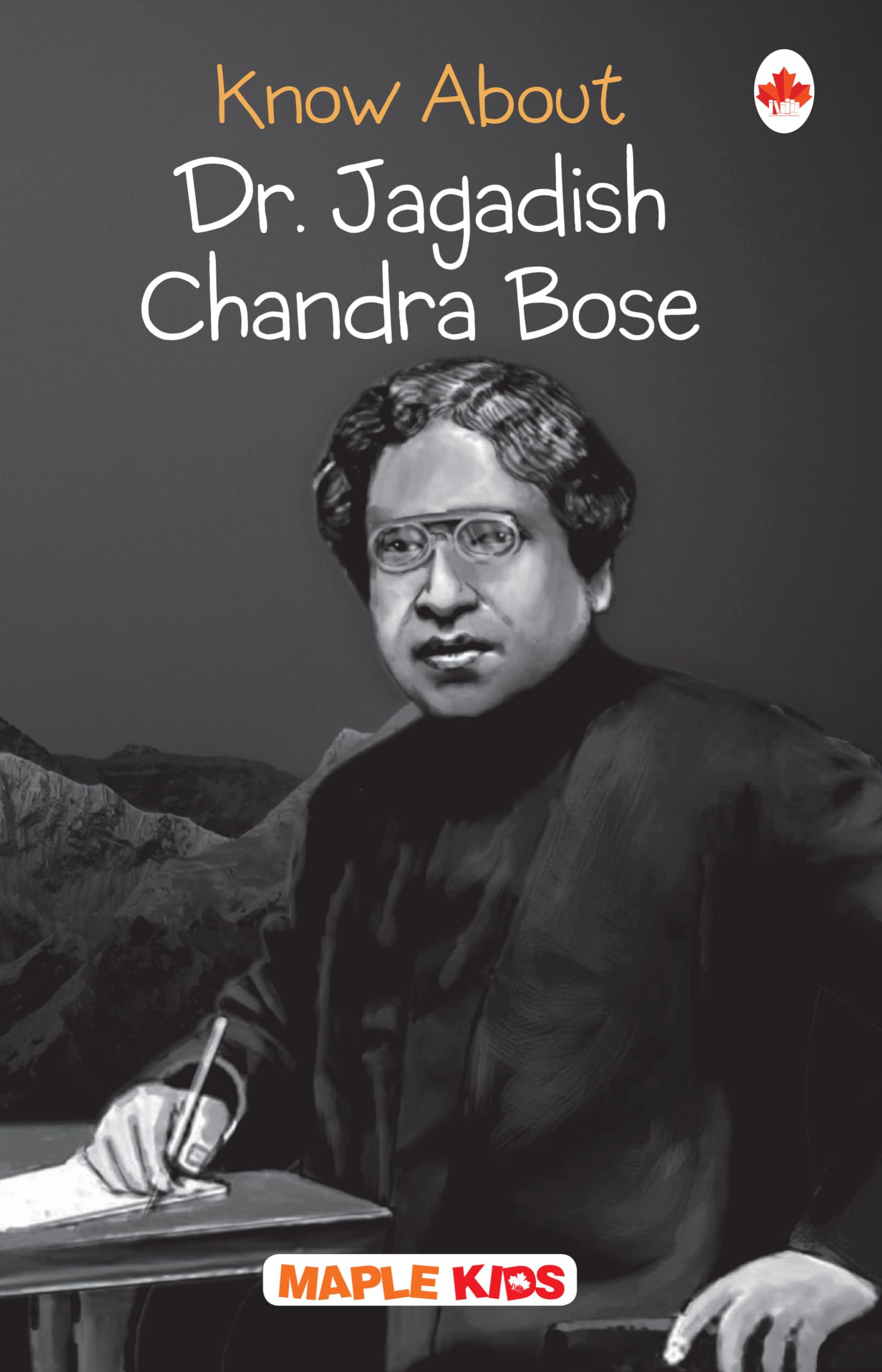 Know About Dr. Jagdish Chandra Bose