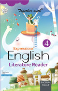 Together with Expressions English Literature Reader for Class 4