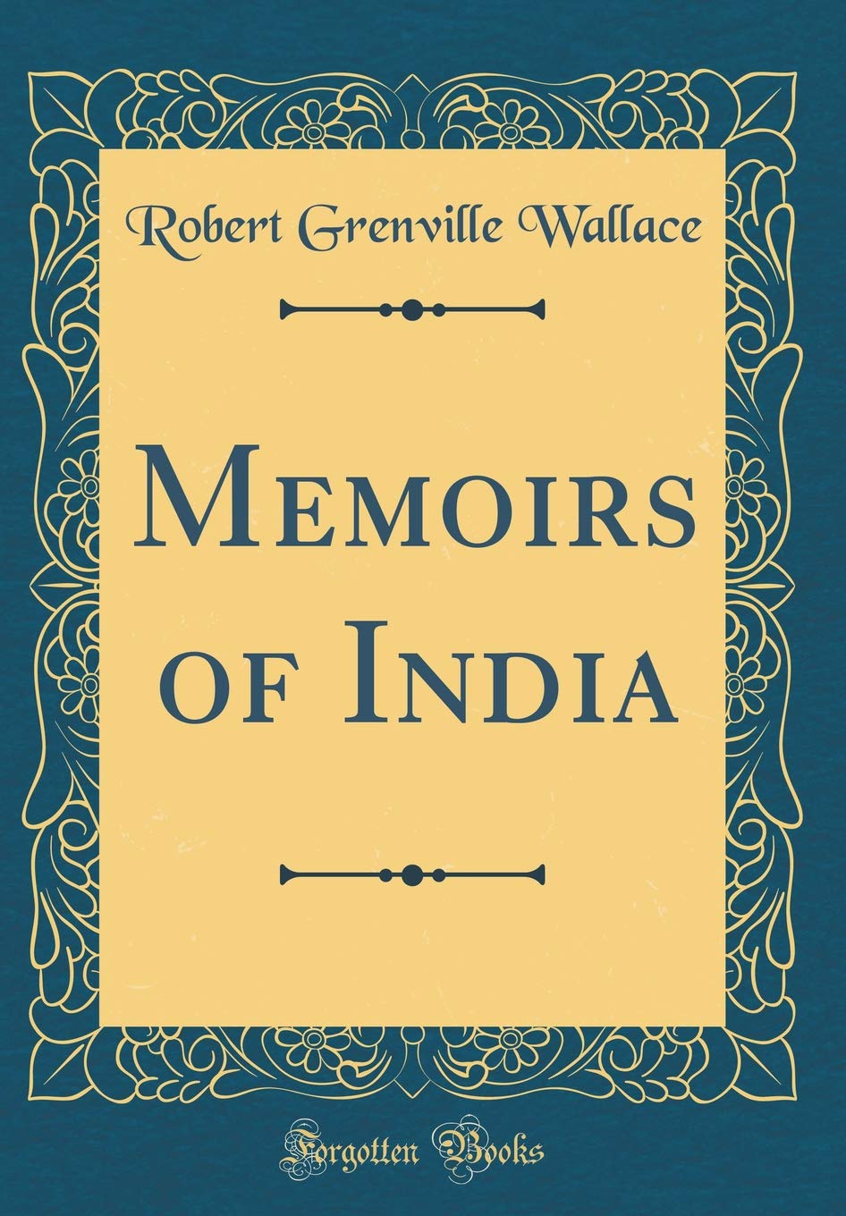 Memoirs of India (Classic Reprint)