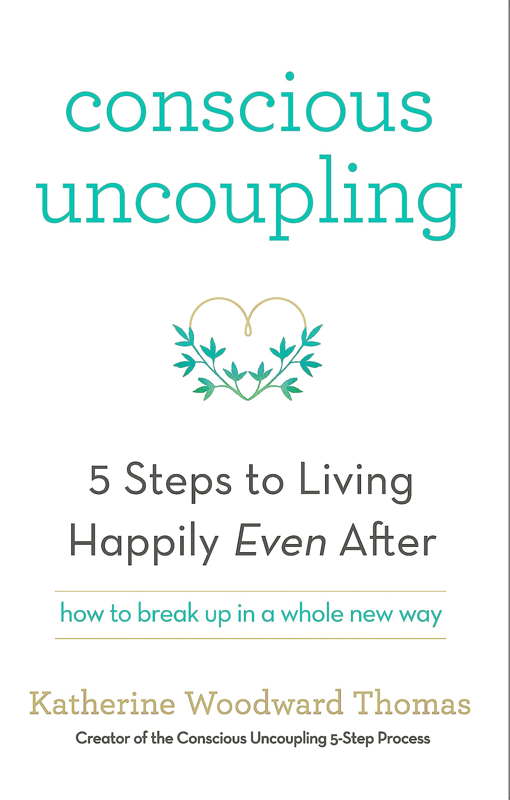 CONSCIOUS UNCOUPLING