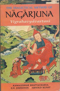 The Dialectical Method Of Nagarjuna: Vigrahavyavartani (Text, Eng. Tr.)