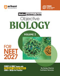 Arihant Objective Biology Volume 2 for NEET 2027 | Medico Achievers Series | 3000+ MCQs with PYQs Synced Modular Theory | Fully 