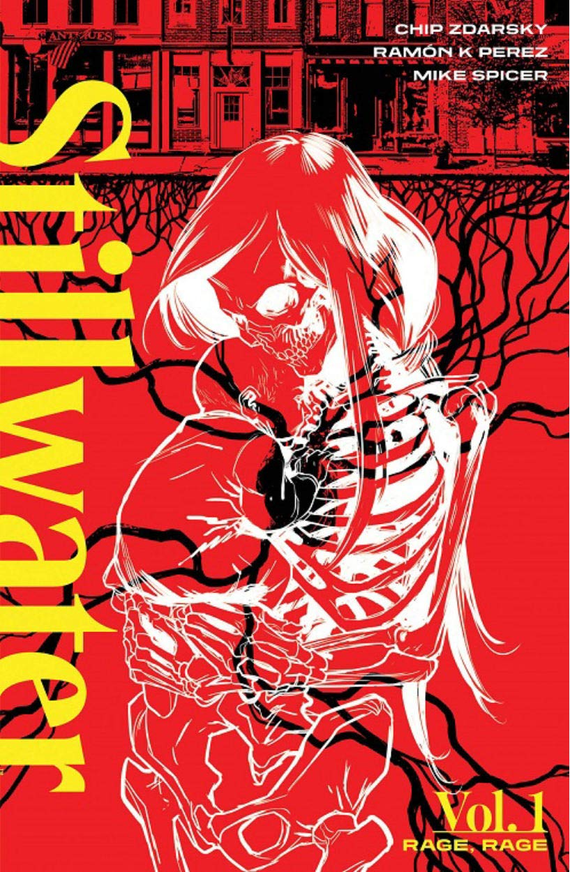 Stillwater by Zdarsky & Perez Volume 1: Rage Rage (Stillwater, 1)