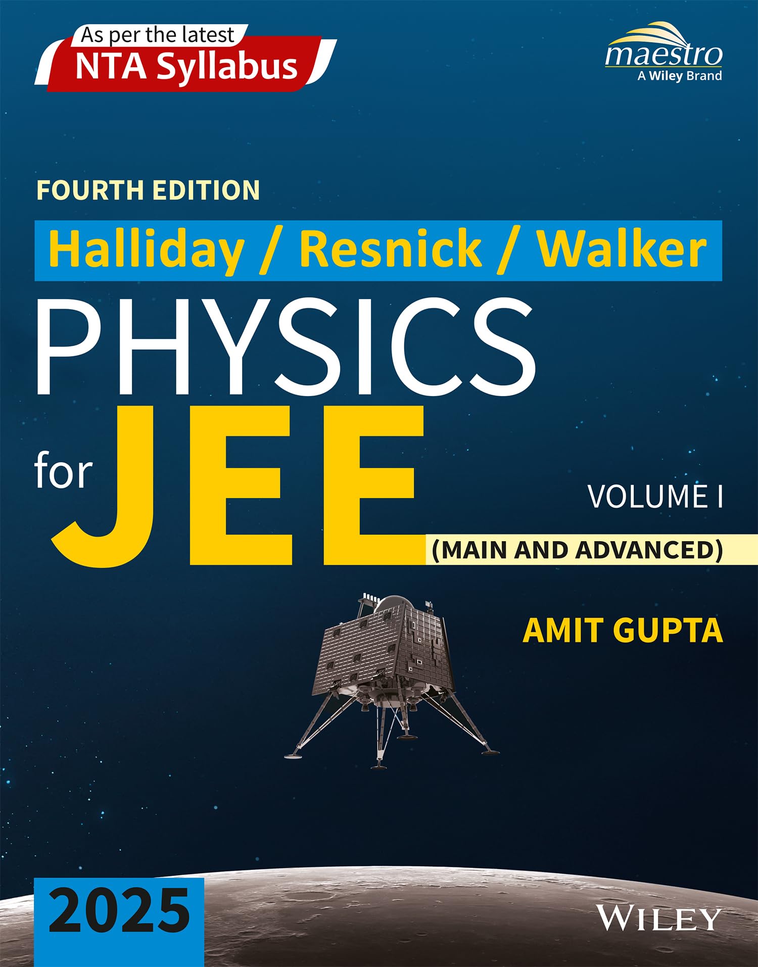 Wileys Halliday / Resnick / Walker Physics for JEE (Main & Advanced), Vol I, 4ed, 2025