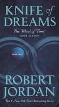 Knife of Dreams: Book Eleven of The Wheel of Time (Wheel of Time, 11)
