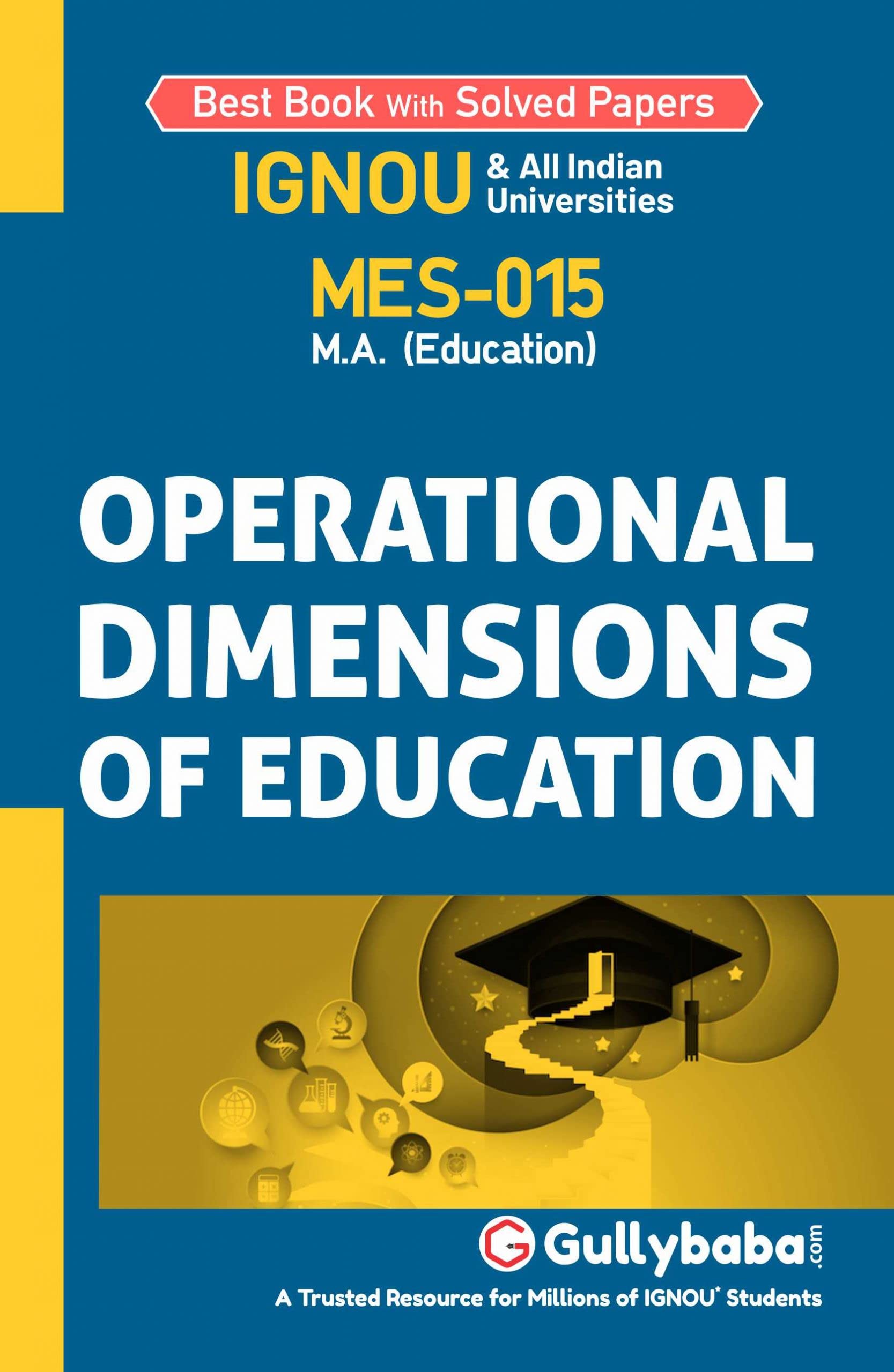 Gullybaba IGNOU MAEDU (Latest Edition) MES15 Operational Dimensions of Education In English Medium, IGNOU Help Books with Solved