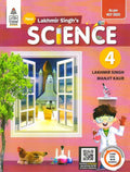 Lakhmir Singhs Science CBSE NCF edition Book 4 by Manjit Kaur, Lakhmir Singh (202425 Examination)